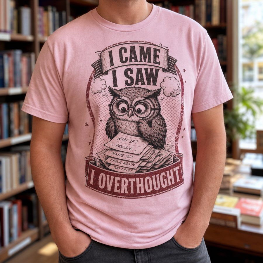 I Came I Saw I Overthought Owl T-Shirt product image 2