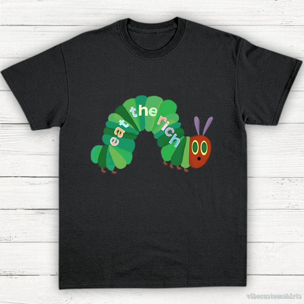 Eat The Rich Hungry Caterpillar Shirt product image 6