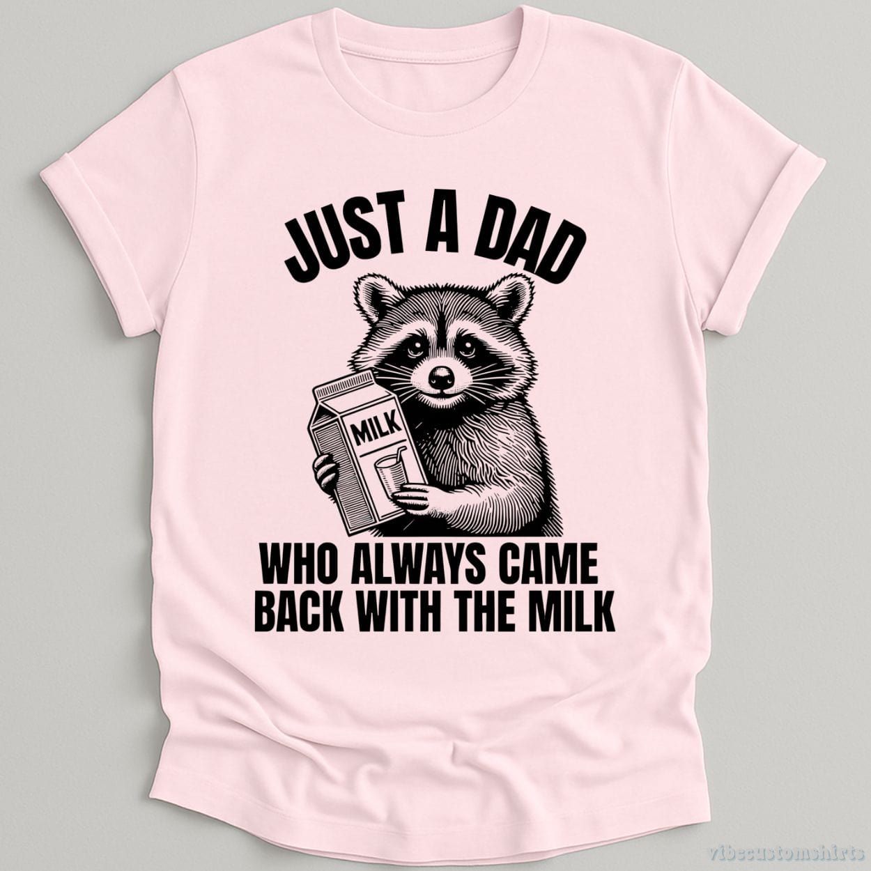 Just A Dad Who Came Back With The Milk Raccoon Shirt product image 5