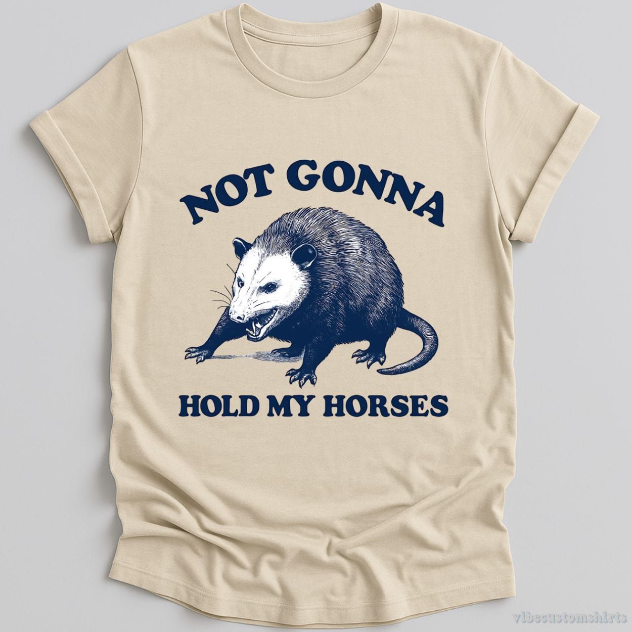 Not Gonna Hold My Horses Possum Shirt product image 1