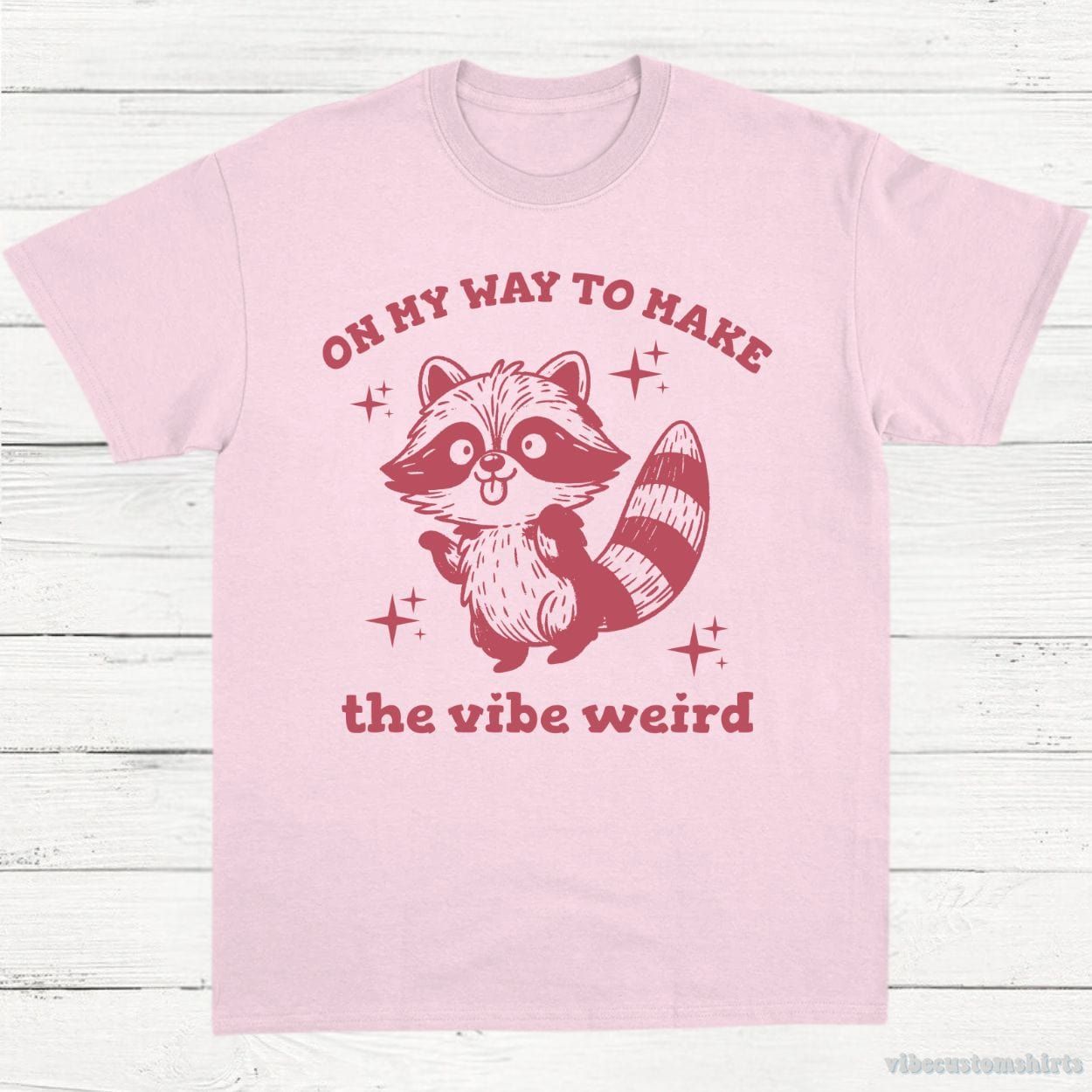 On My Way To Make The Vibe Weird Raccoon Shirt product image 5
