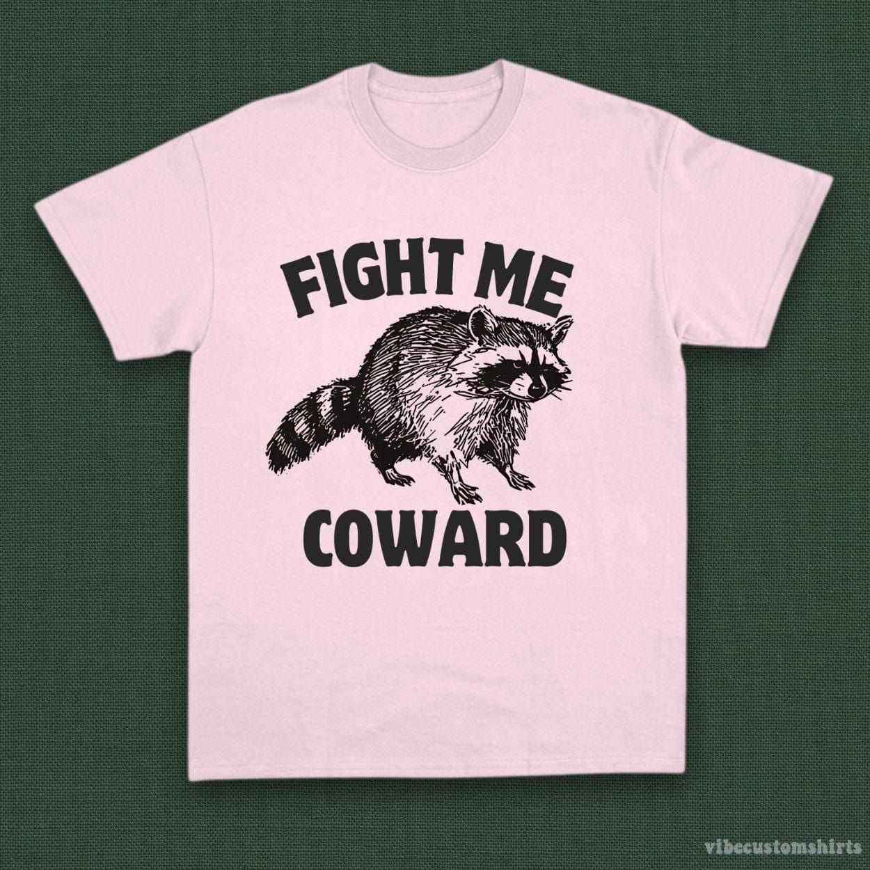 Fight Me Coward Angry Raccoon Shirt product image 4