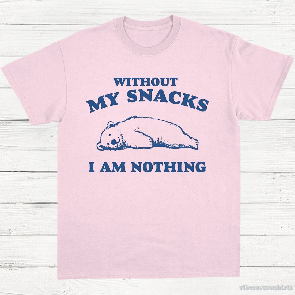 Without My Snacks I Am Nothing Graphic Shirt product image 5