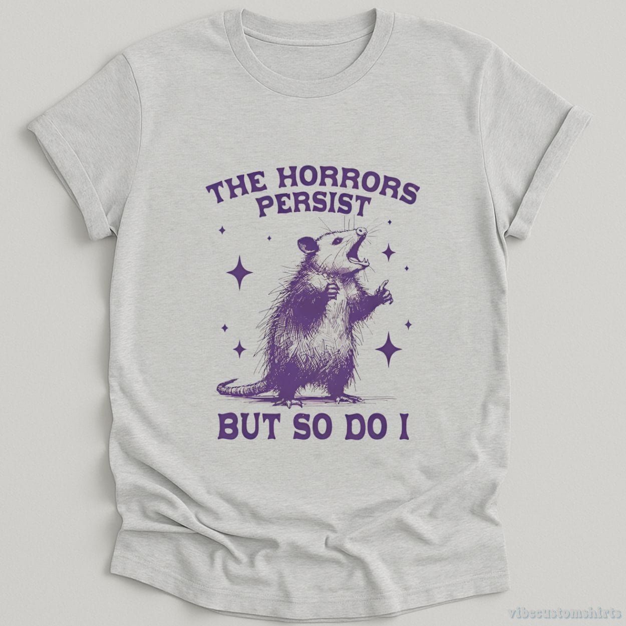 The Horrors Persist But So Do I Opossum Shirt product image 6