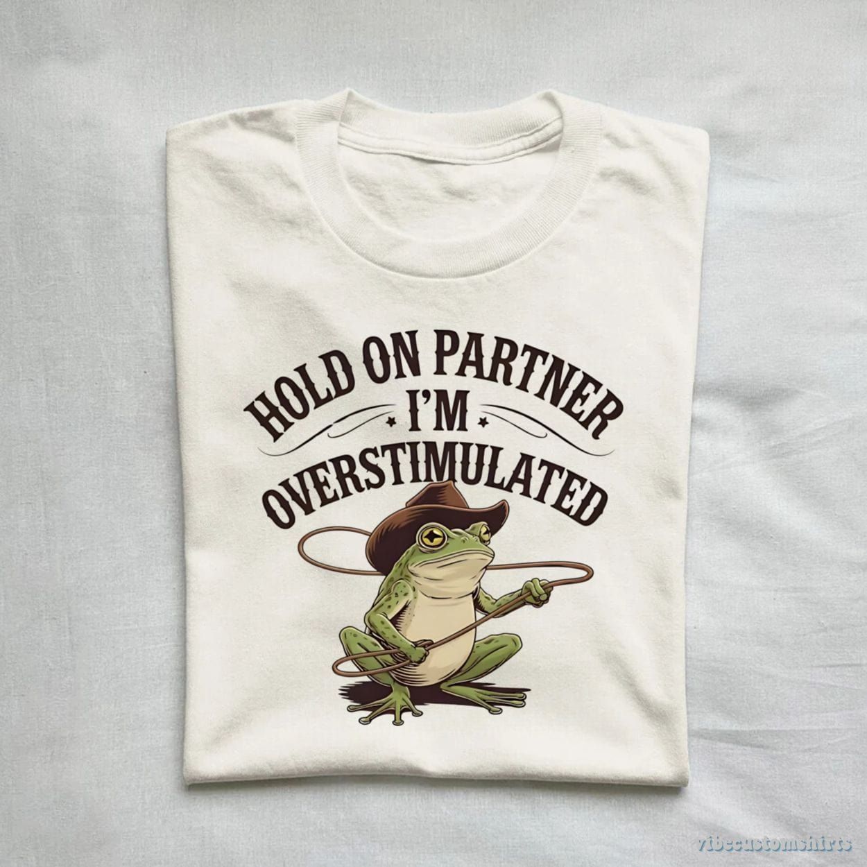 Hold On Partner I'm Overstimulated Western Frog T-Shirt product image 1