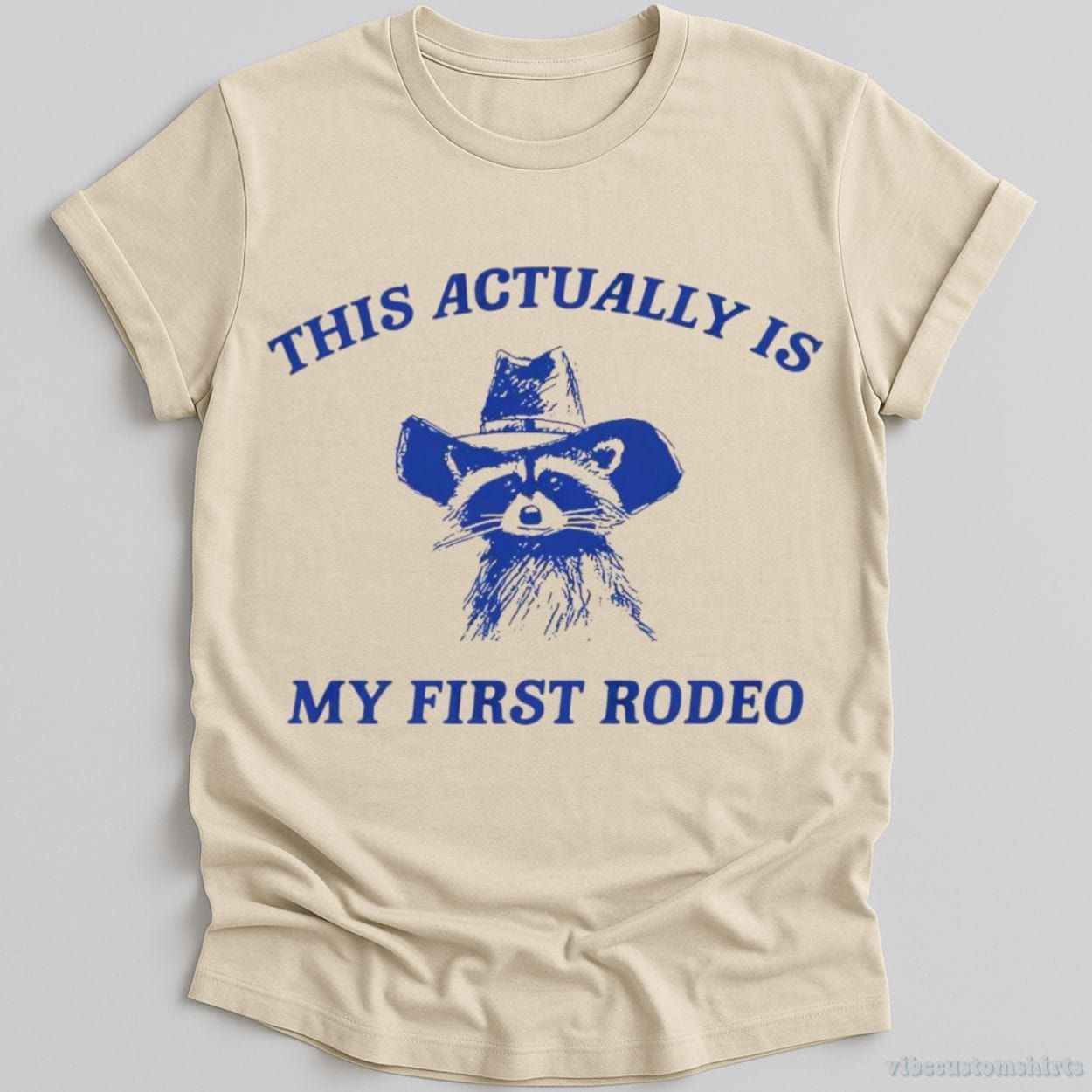 This Actually Is My First Rodeo Raccoon Shirt product image 2