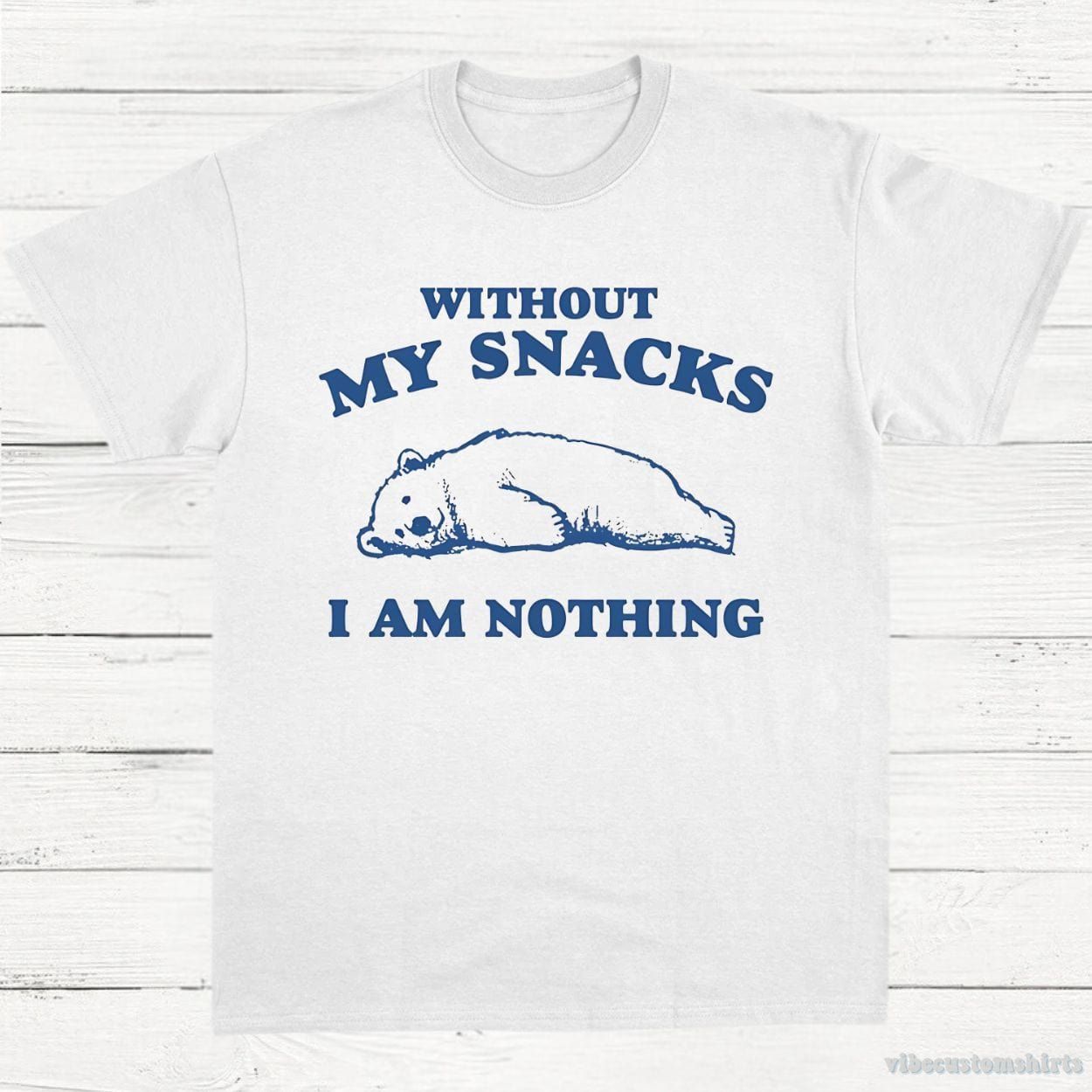 Without My Snacks I Am Nothing Graphic Shirt product image 3