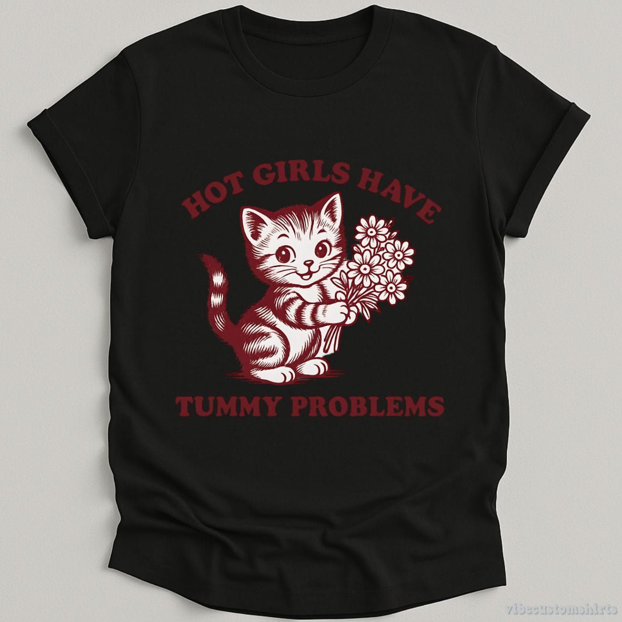 Hot Girls Have Tummy Problems Shirt product image 5