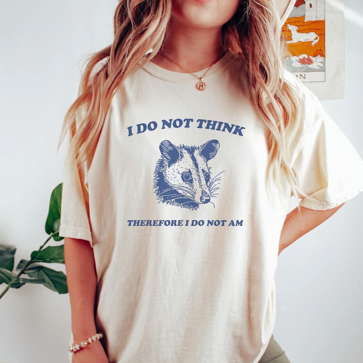 I Do Not Think Therefore I Do Not Am Possum T-Shirt product image 2