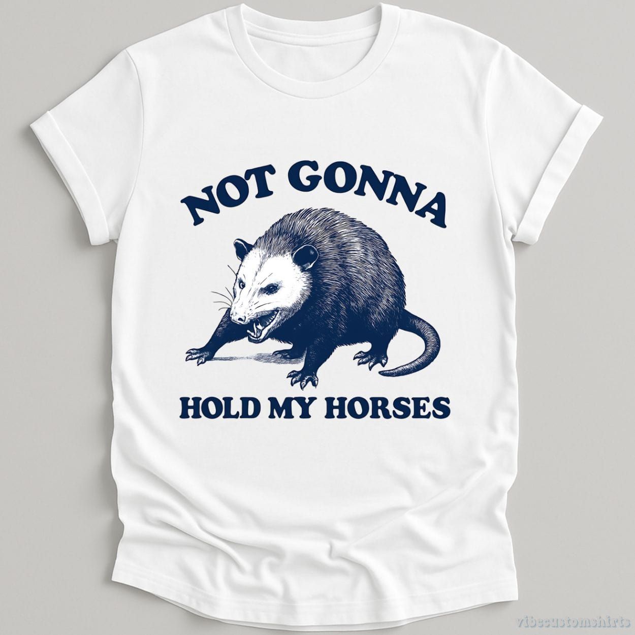 Not Gonna Hold My Horses Possum Shirt product image 2