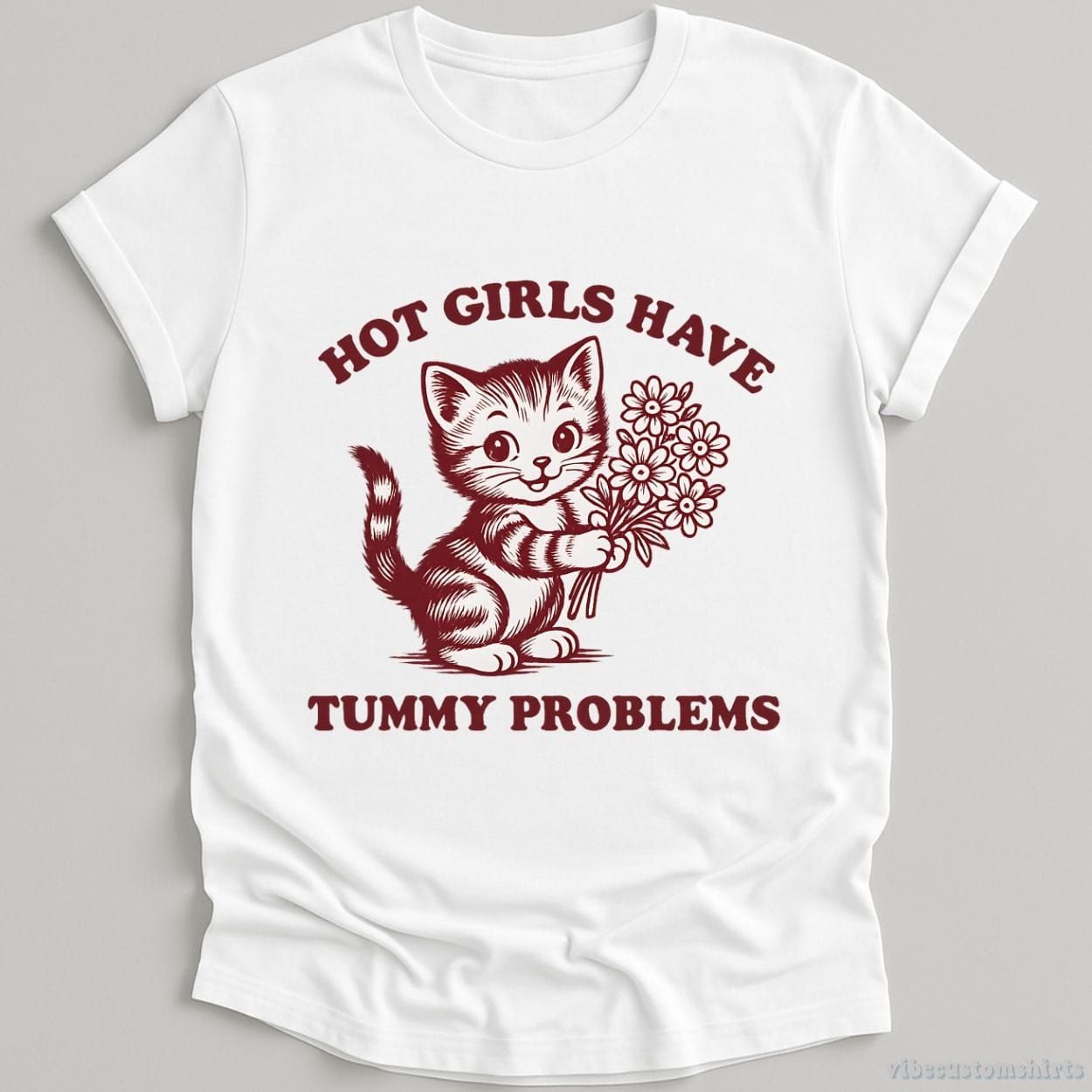 Hot Girls Have Tummy Problems Shirt product image 2