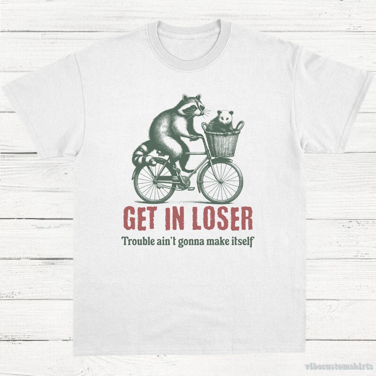 Get in Loser Trouble ain't gonna make it itself Meme Shirt product image 2