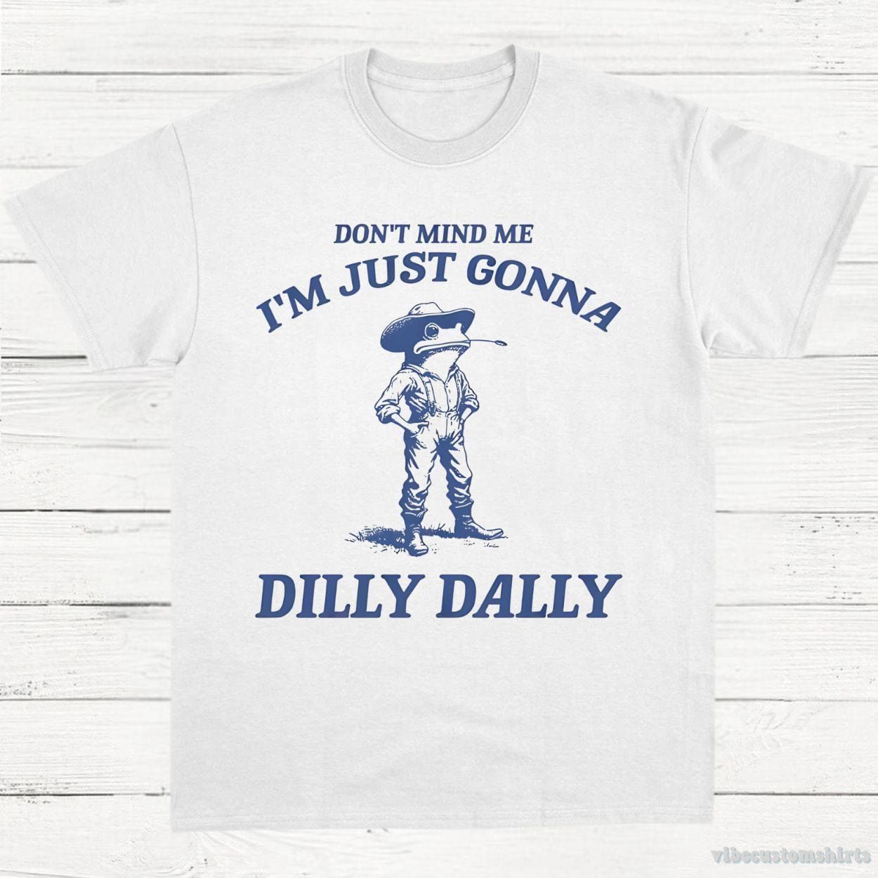 Don't Mind Me I'm Just Gonna Dilly Dally Vintage Shirt, Dilly Dally Frog T Shirt product image 3