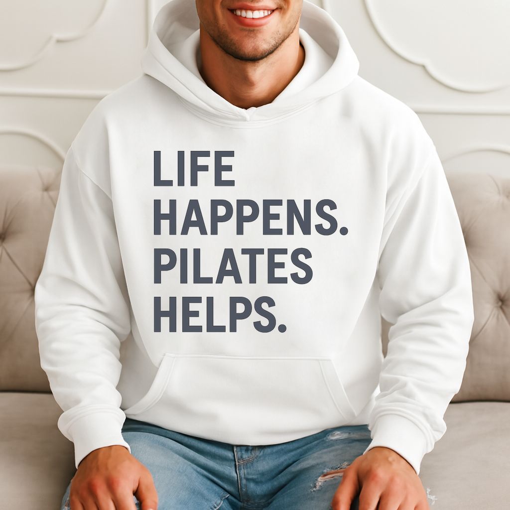 Life Happens Pilates Helps - Funny Fitness Quote Hoodie product image 3