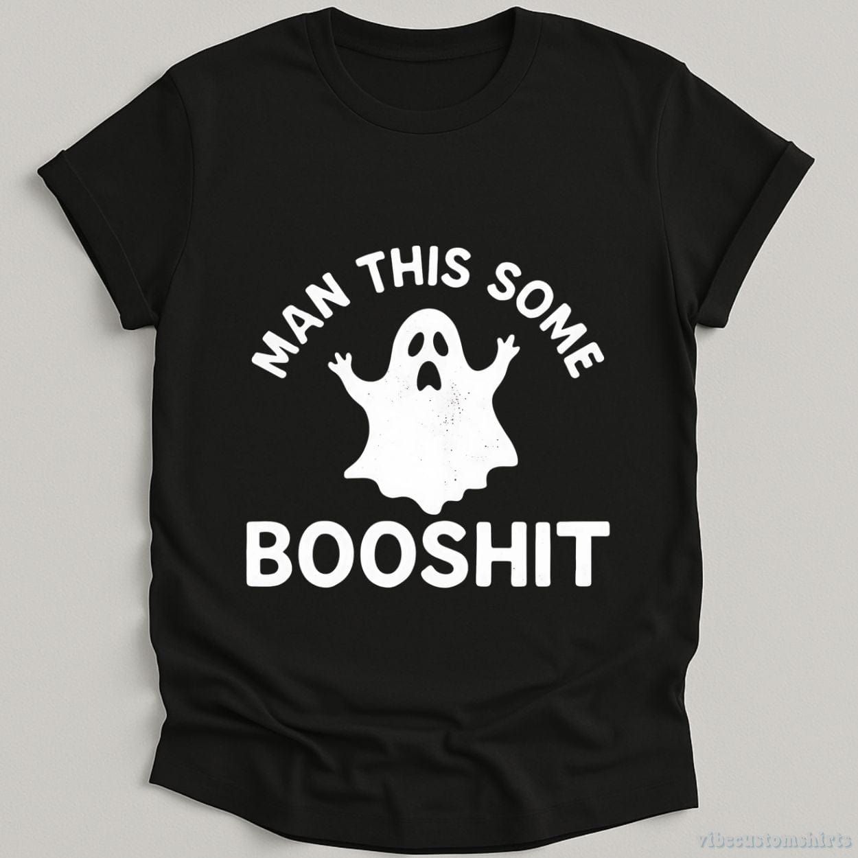 Man This Some Booshit Shirt product image 1