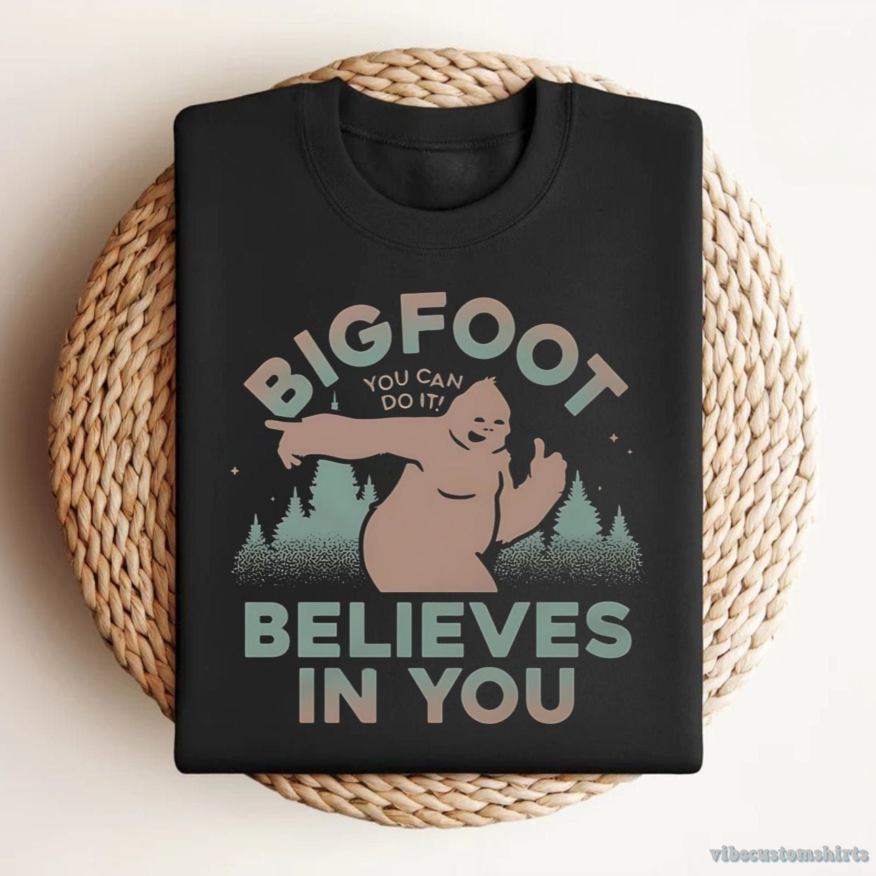 Bigfoot Believes In You Shirt product image 1
