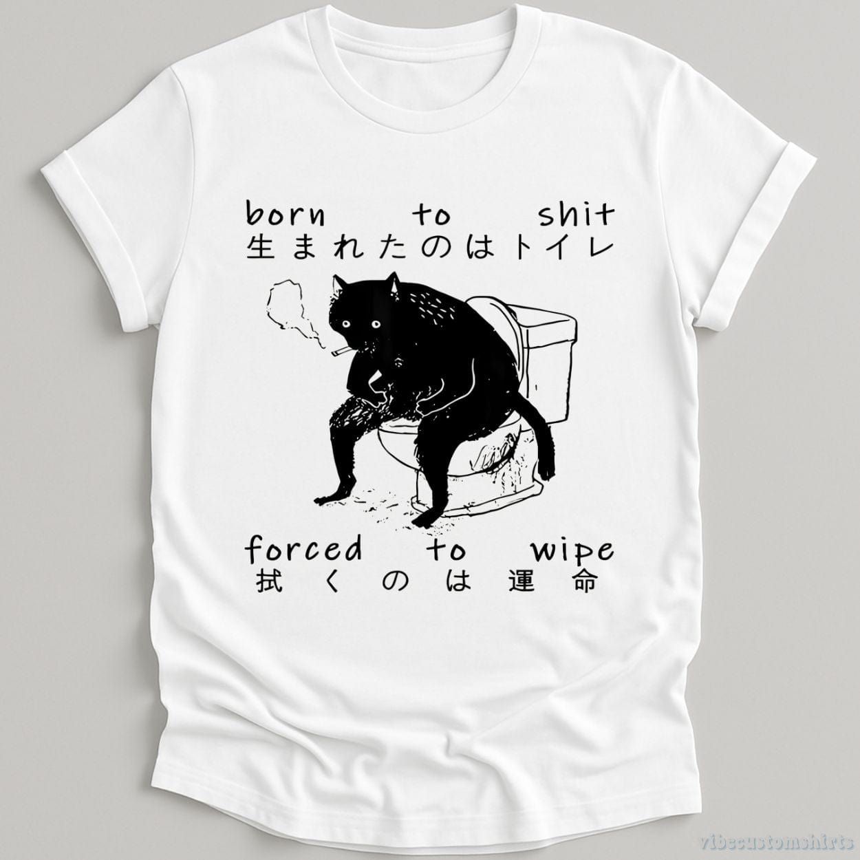 Born To Shit Forced To Wipe Cat Shirt product image 3