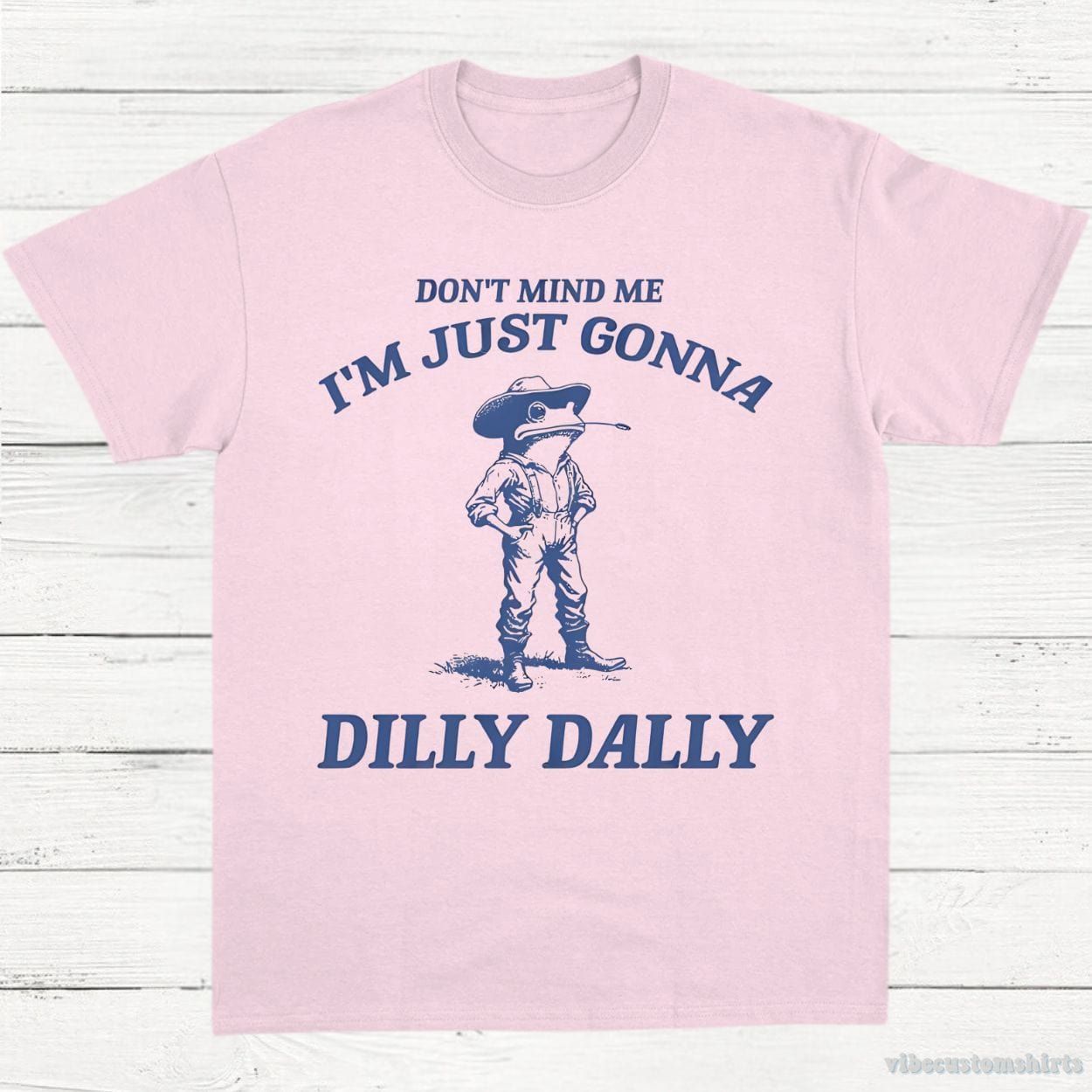 Don't Mind Me I'm Just Gonna Dilly Dally Vintage Shirt, Dilly Dally Frog T Shirt product image 5
