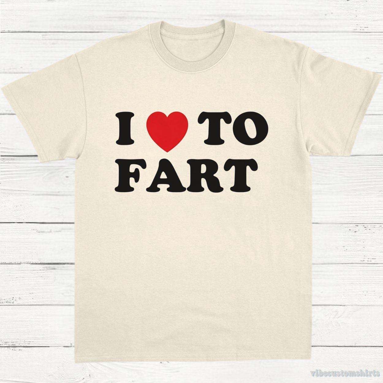 I Love To Fart Graphic T-Shirt product image 2
