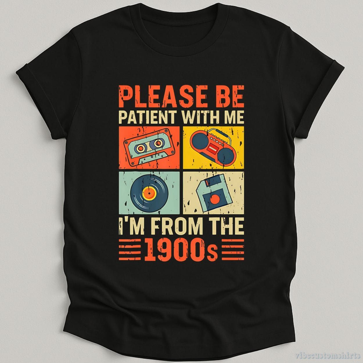 Please Be Patient With Me I'm From The 1900s Retro Shirt product image 1