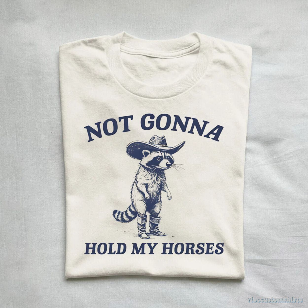 Not Gonna Hold My Horses Trash Panda Shirt product image 1