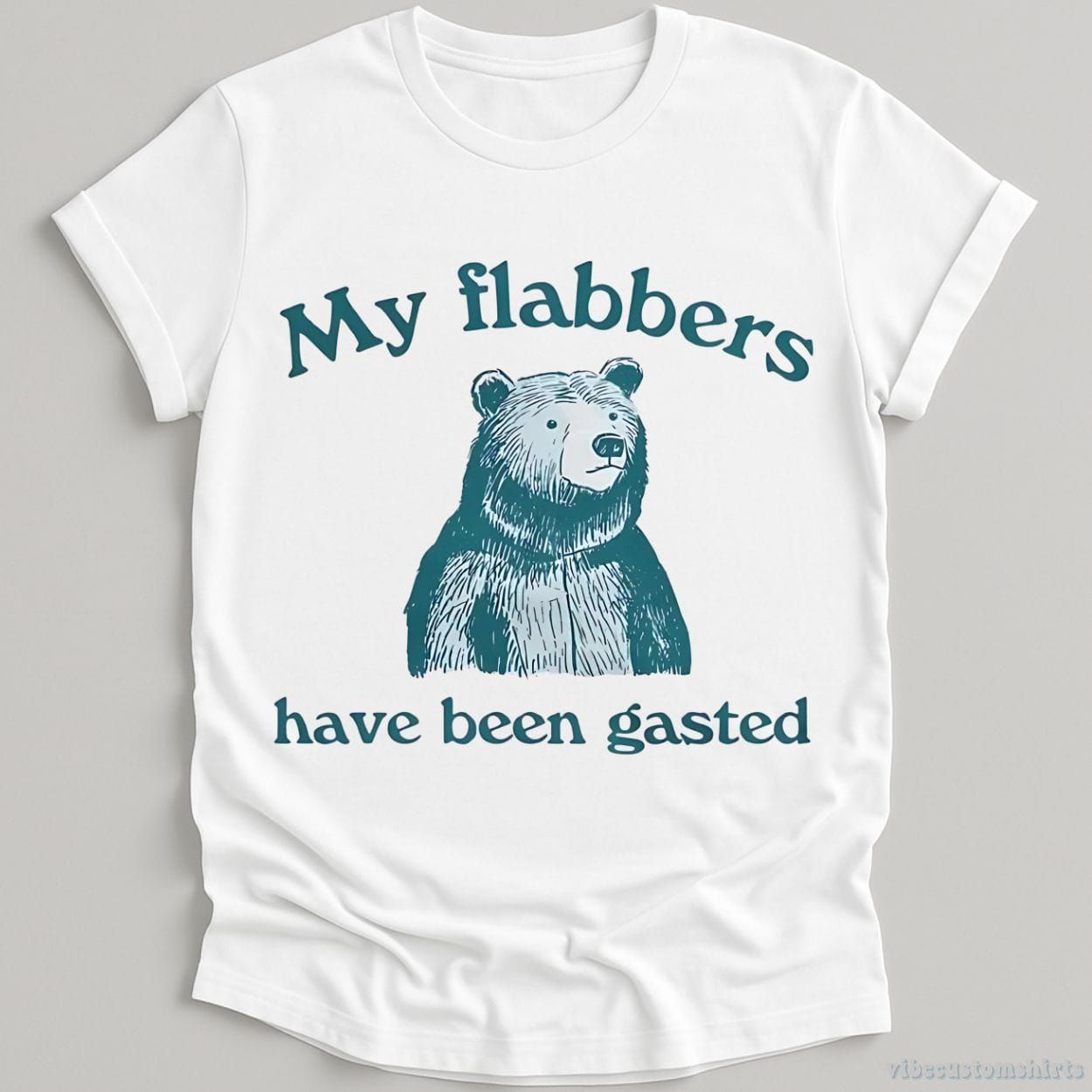 My Flabbers Have Been Gasted Shirt product image 3