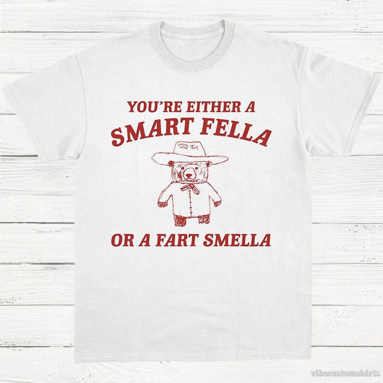 You're Either A Smart Fella Or A Fart Smella Shirt product image 3