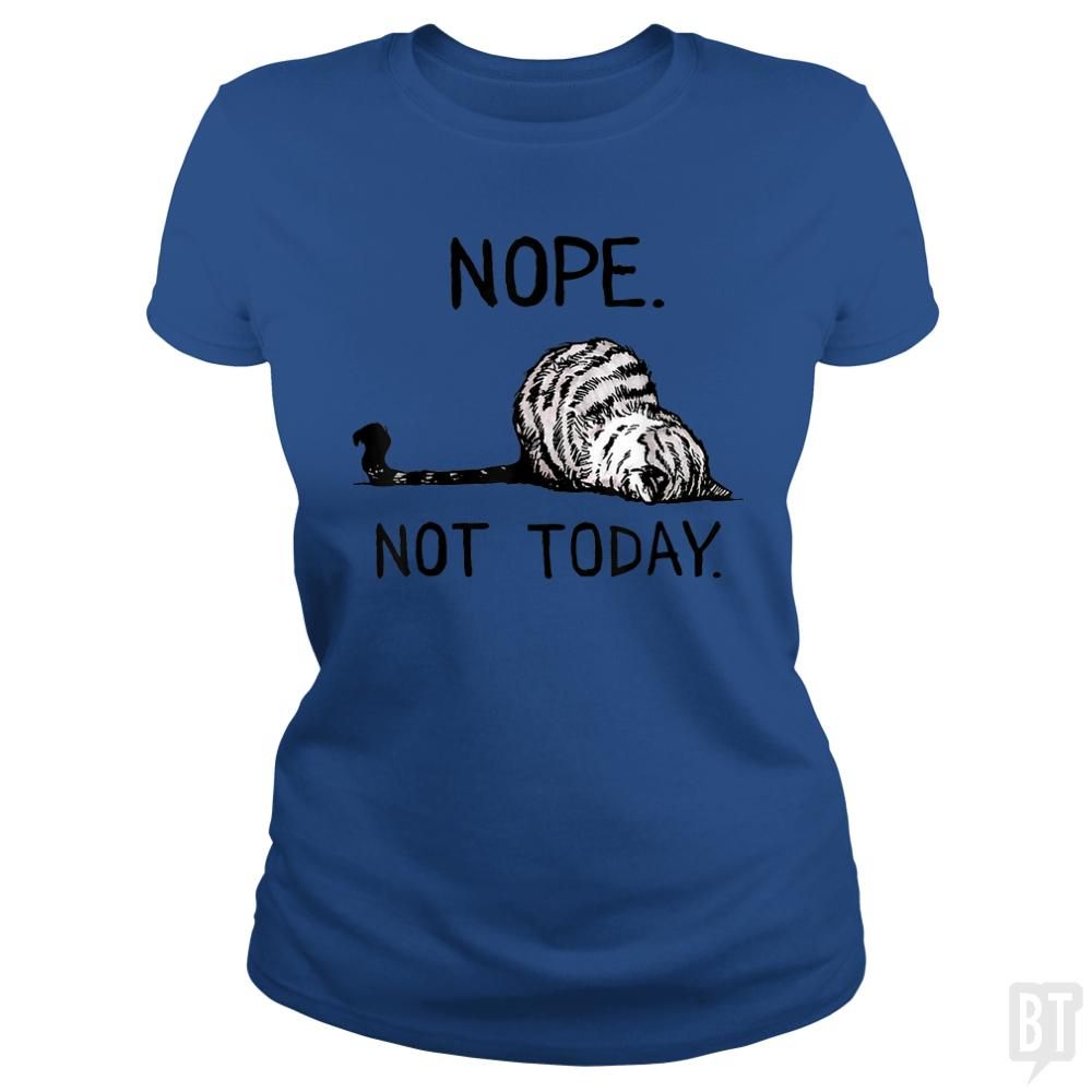 Nope Not Today Cat - tshirt product image 32