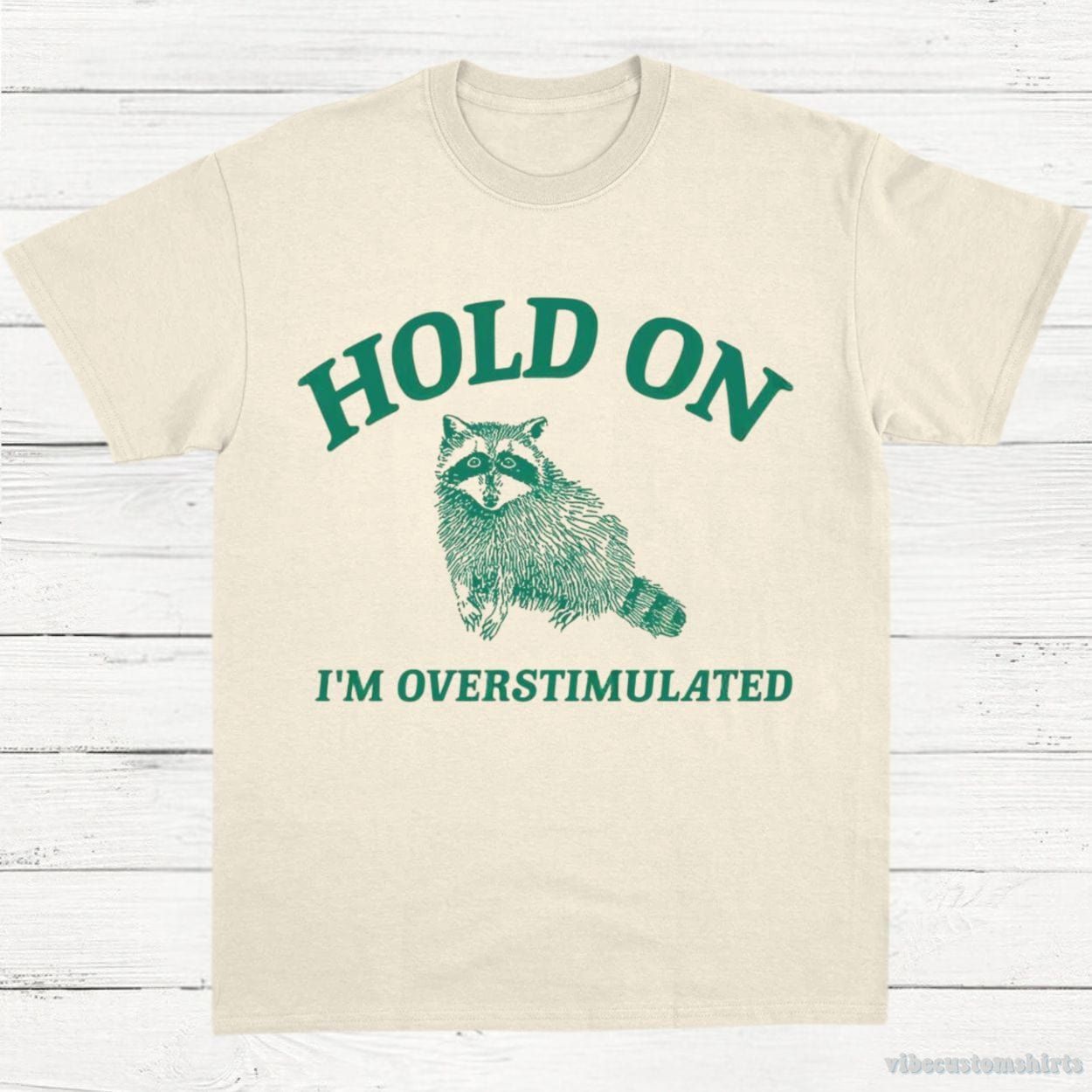 Hold On I'm Overstimulated T-Shirt product image 2