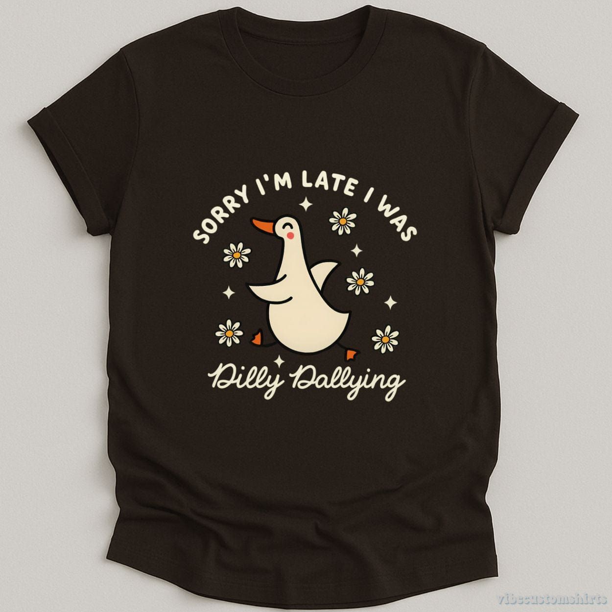 Sorry I'm Late I Was Dilly Dallying Funny Goose Shirt product image 4