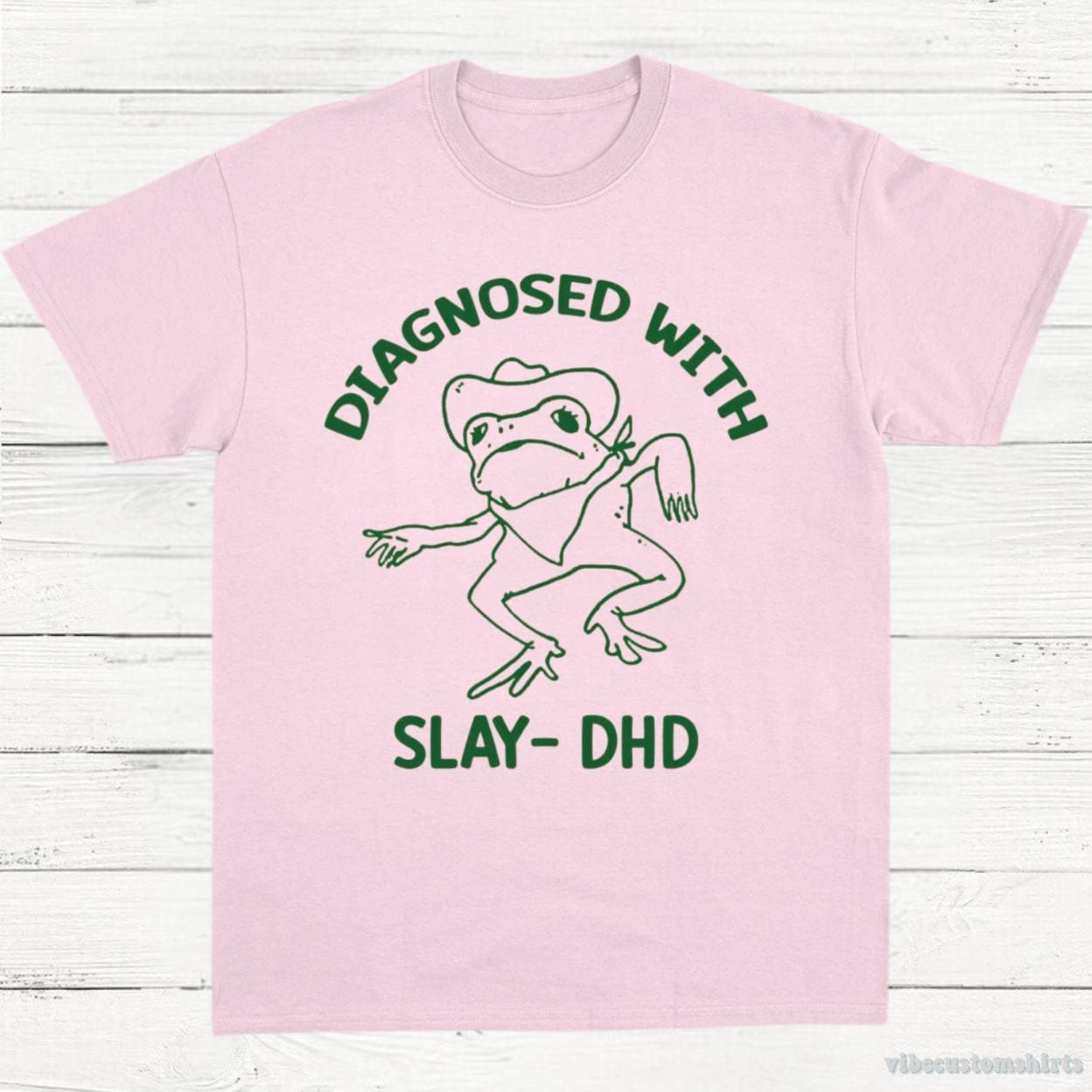 Diagnosed With Slay Dhd Meme Shirt product image 5