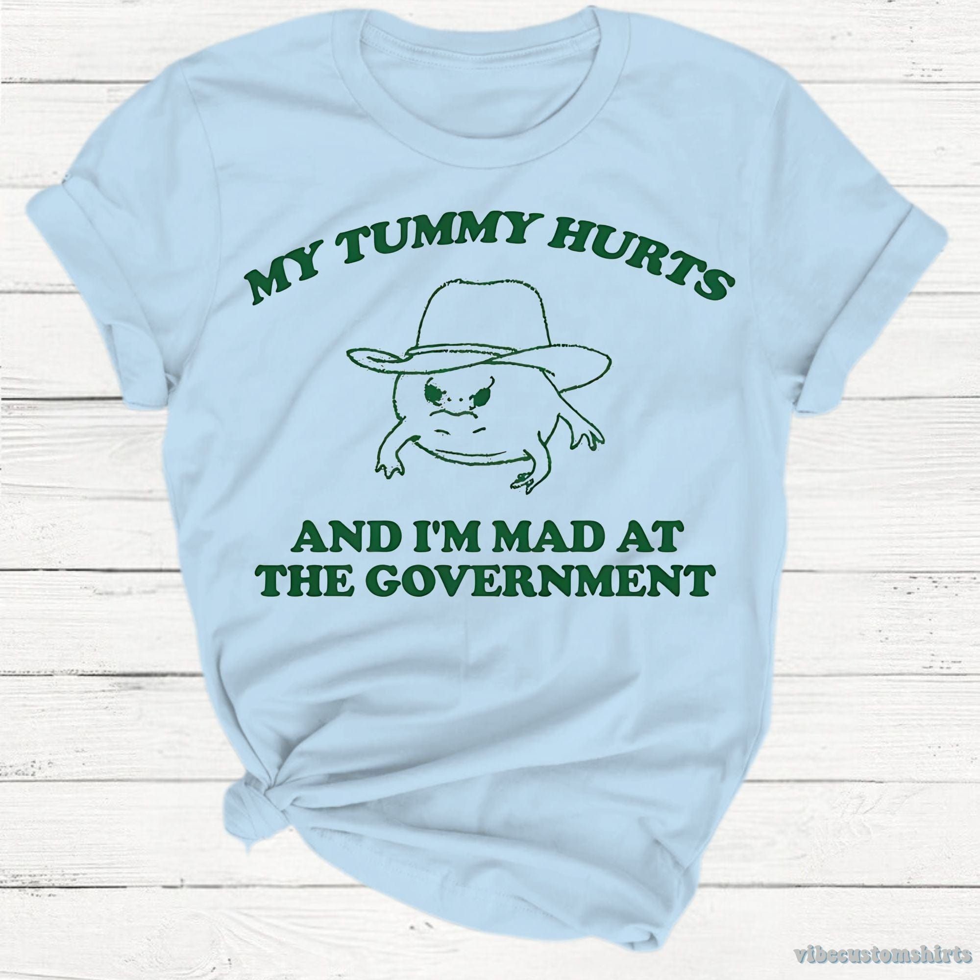 My Tummy Hurts I'm Mad At Government Silly Meme Ibs Shirt product image 3