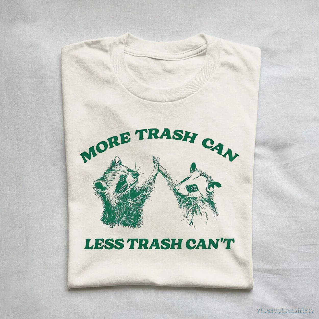 More Trash Can Less Trash Can't Raccoon Opossum Shirt product image 1