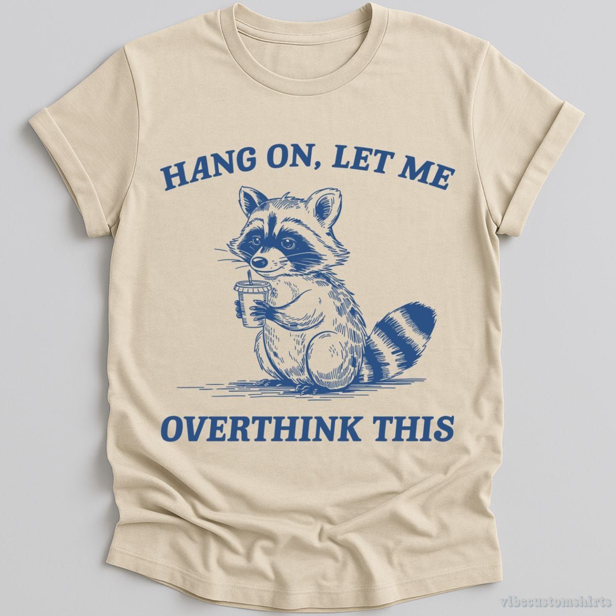 Hang On Let Me Overthink This Shirt product image 2