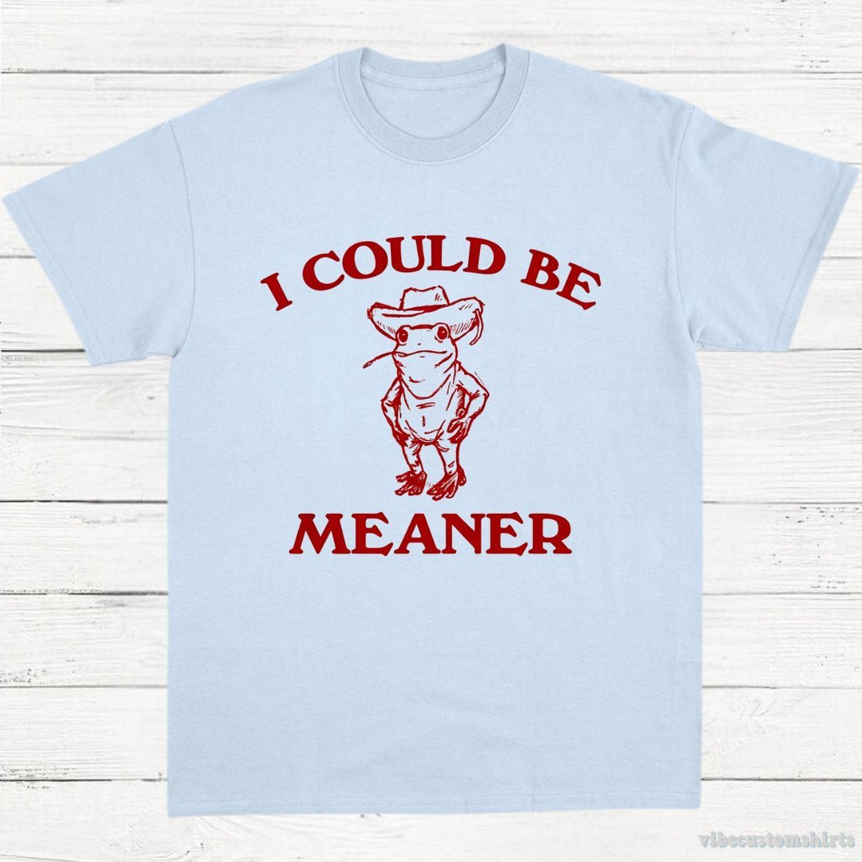 I Could Be Meaner Cowboy Frog Shirt product image 4