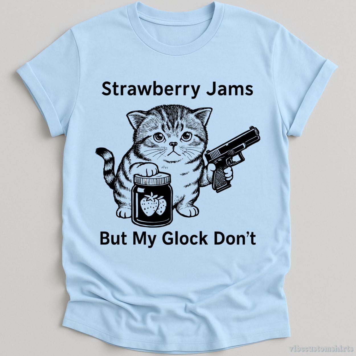 Strawberry Jams But My Glock Don't Funny Cat T-Shirt product image 4