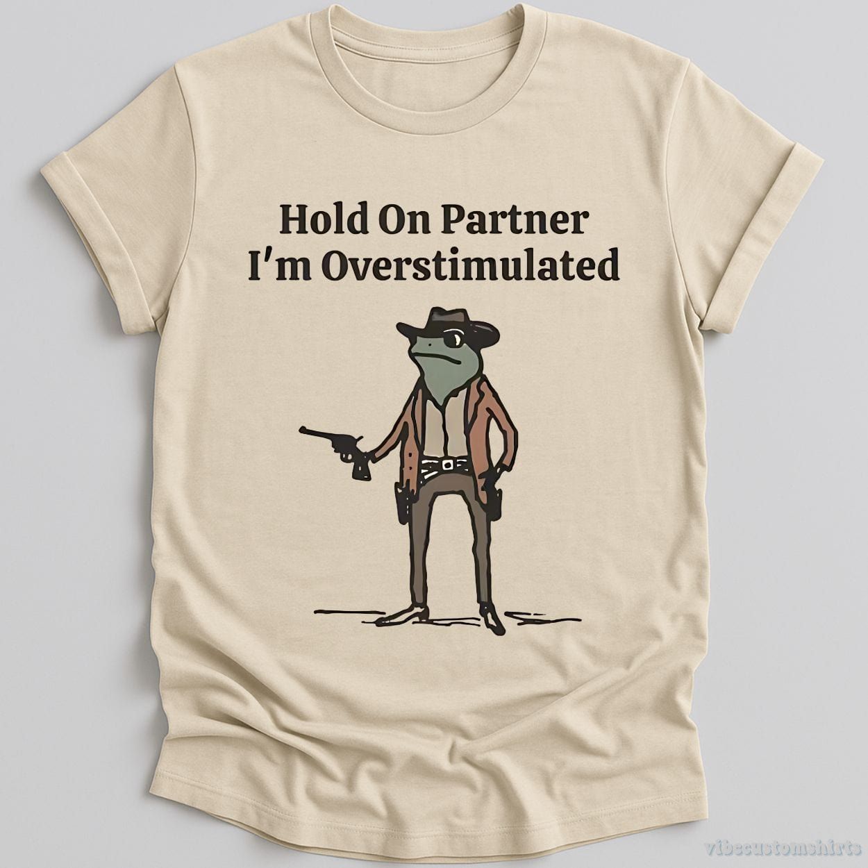 Hold On Partner I'm Overstimulated Cowboy Frog T-Shirt product image 2