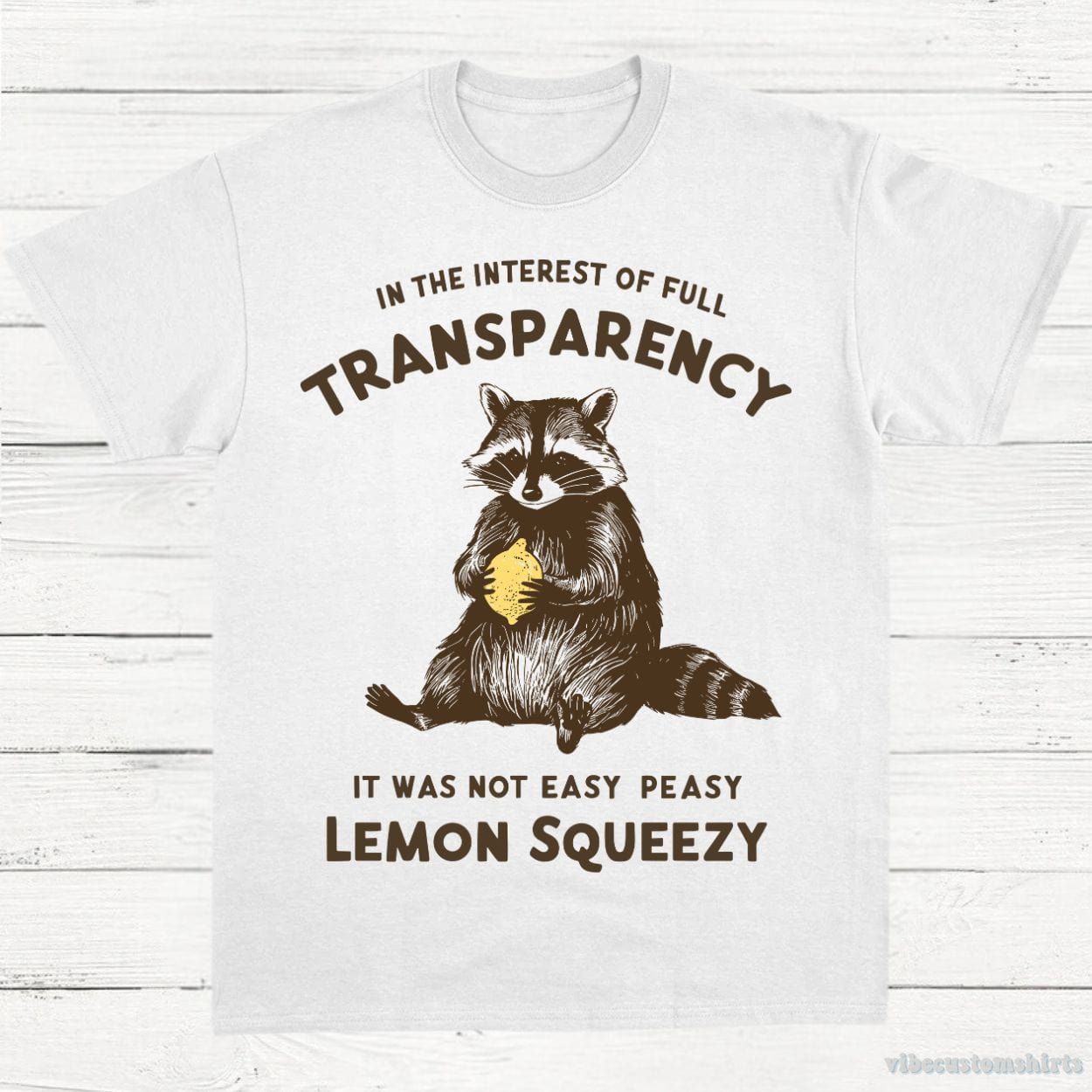 It was Not Easy Peasy Lemon Squeezy Cute Raccoon Shirt product image 3