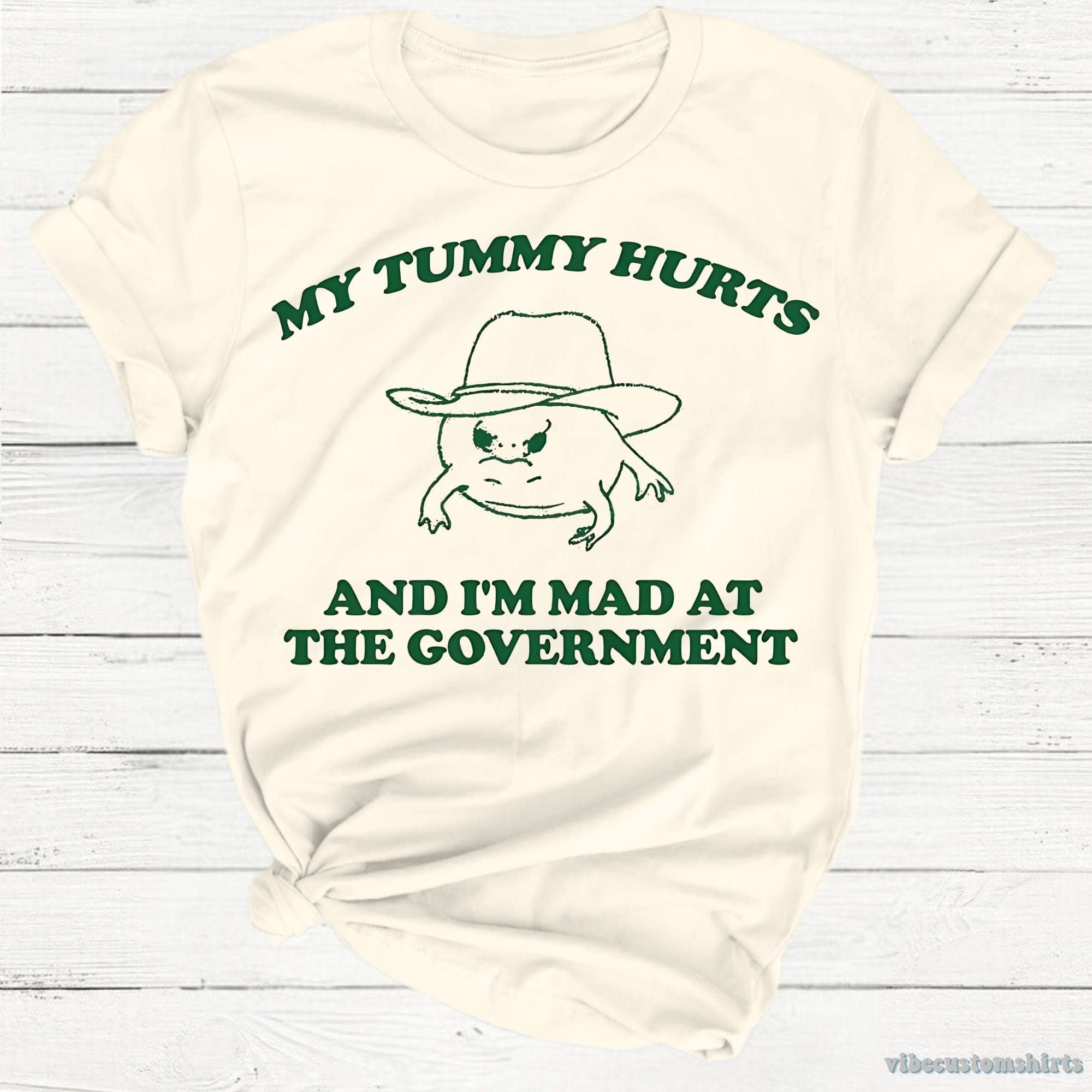 My Tummy Hurts I'm Mad At Government Silly Meme Ibs Shirt product image 1