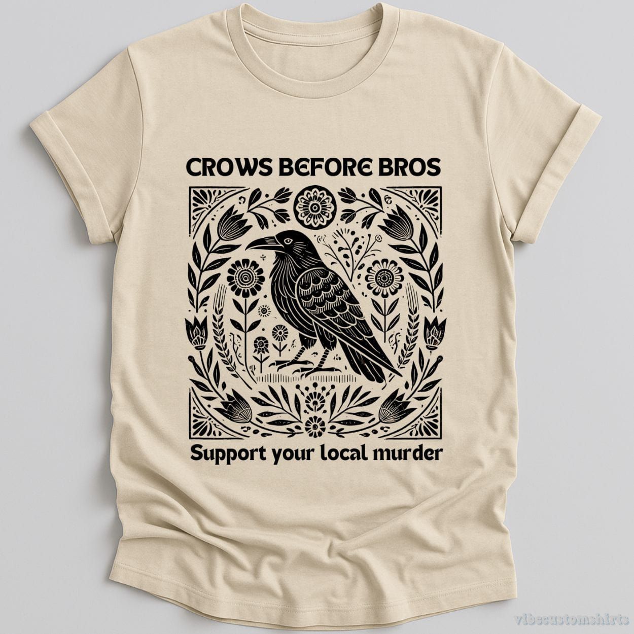 Crows Before Bros Support Your Local Murder Vintage Shirt product image 2