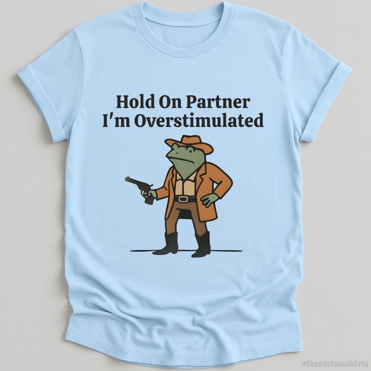 Hold On Partner I’m Overstimulated Funny Cowboy Frog Shirt product image 4