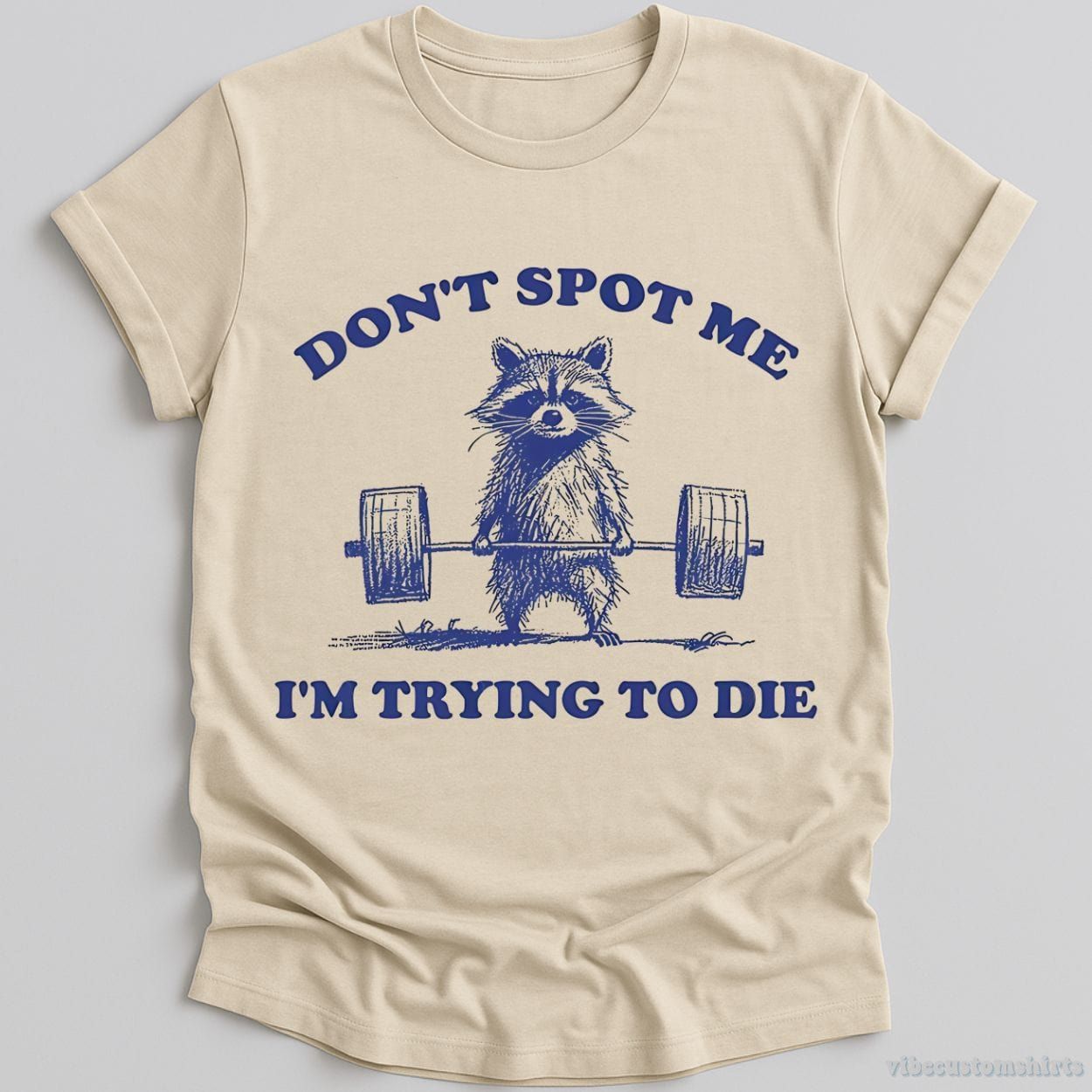Don't Spot Me I'm Trying to Die Sarcastic Raccoon Shirt product image 2