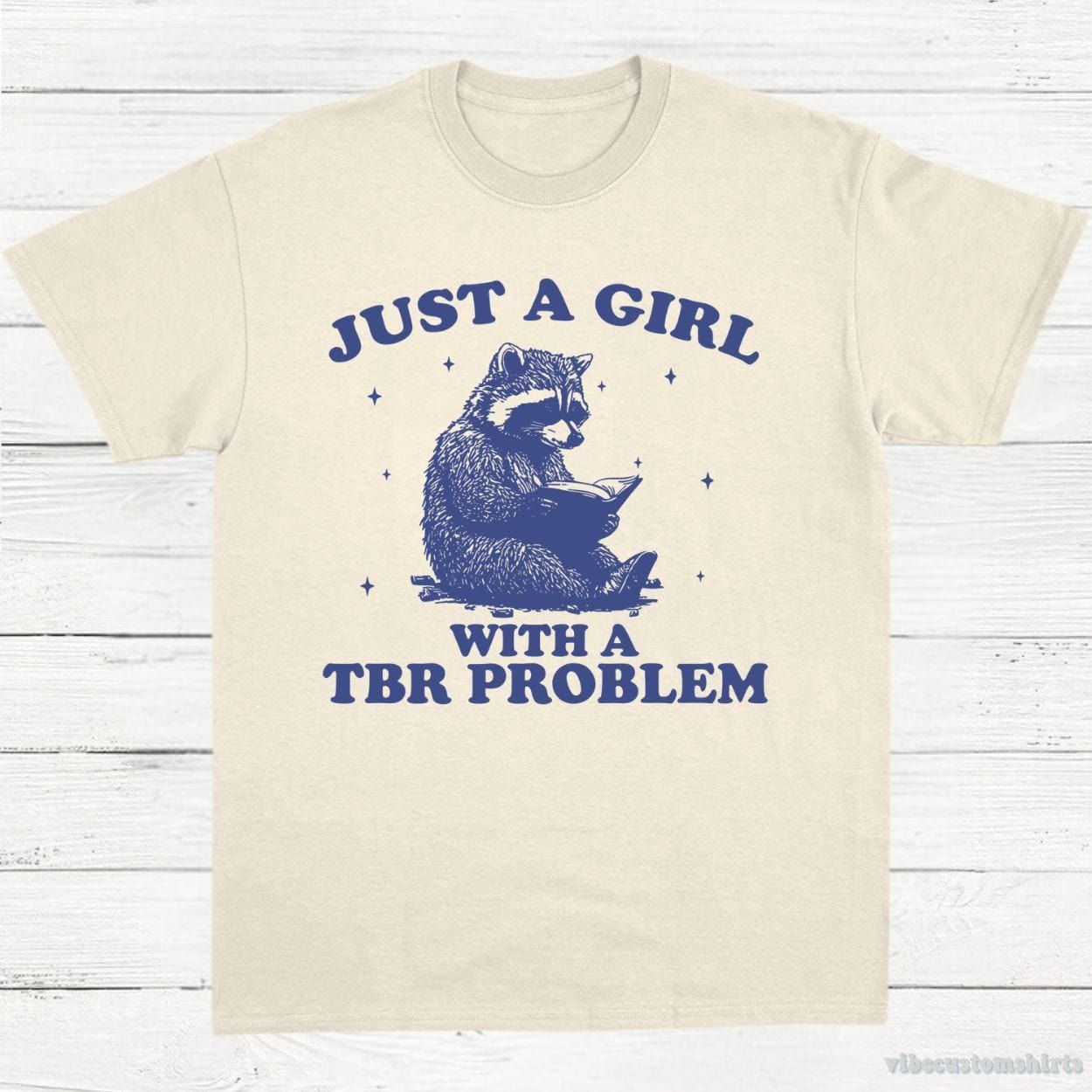 Just A Girl With A TBR Problem Bookish Raccoon Shirt product image 1