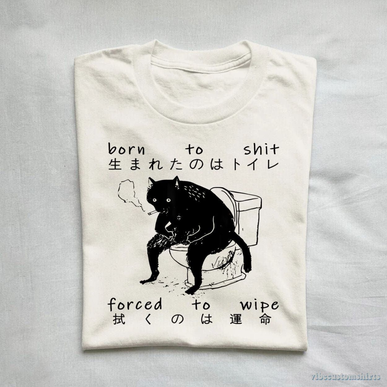Born To Shit Forced To Wipe Cat Shirt product image 1