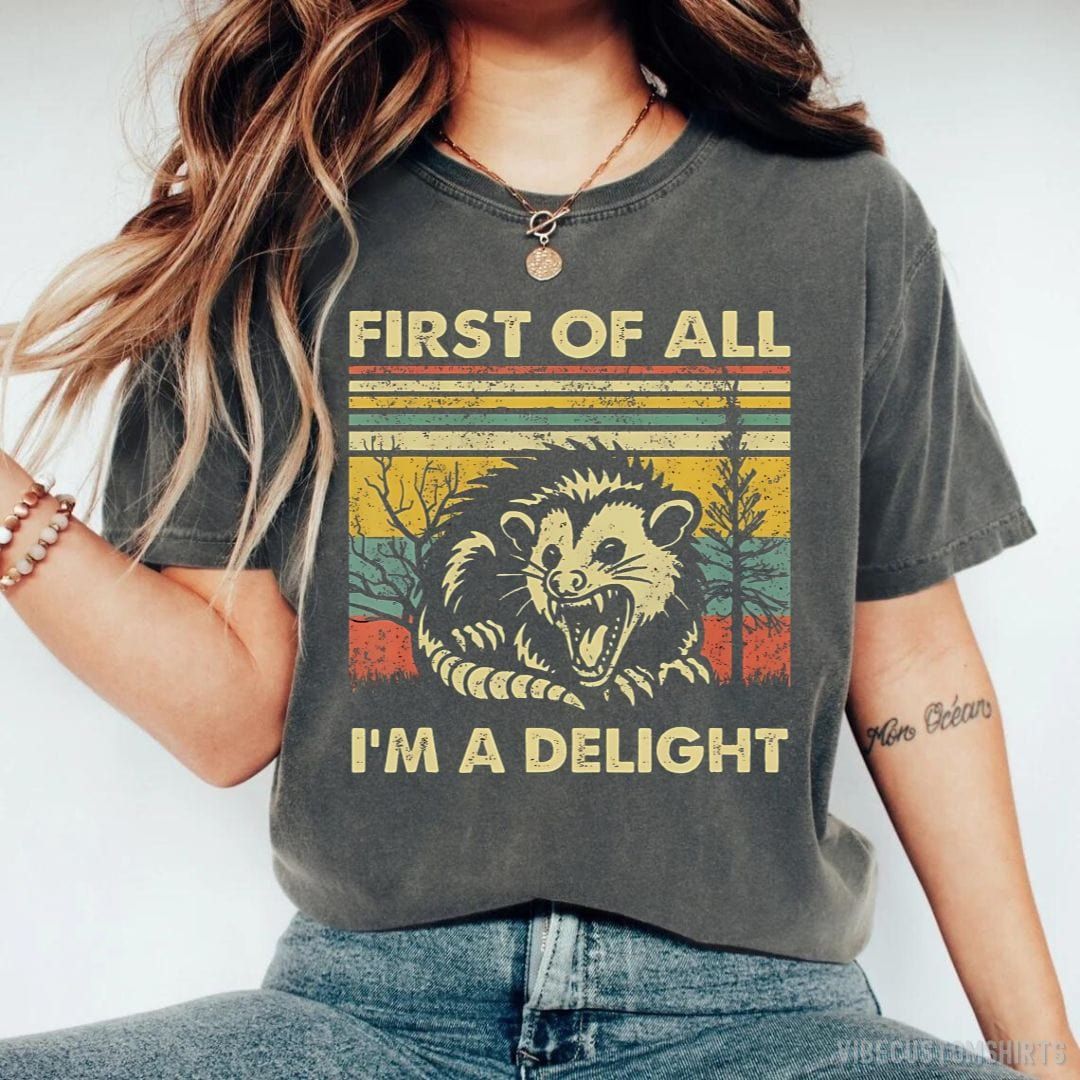First Of All I'm A Delight Sarcastic Angry Opossum T-Shirt product image 3