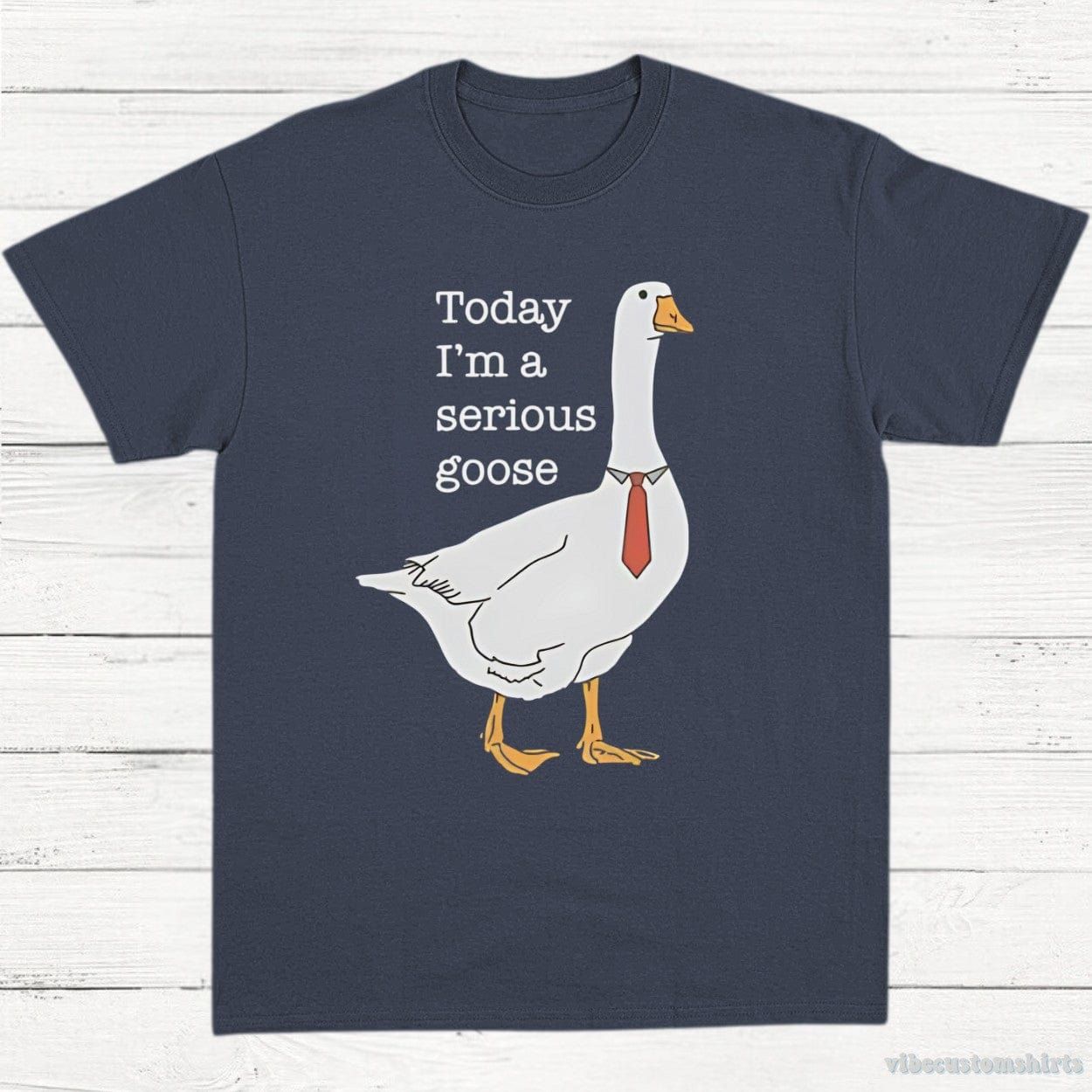 Today I'm A Serious Goose T-Shirt product image 4