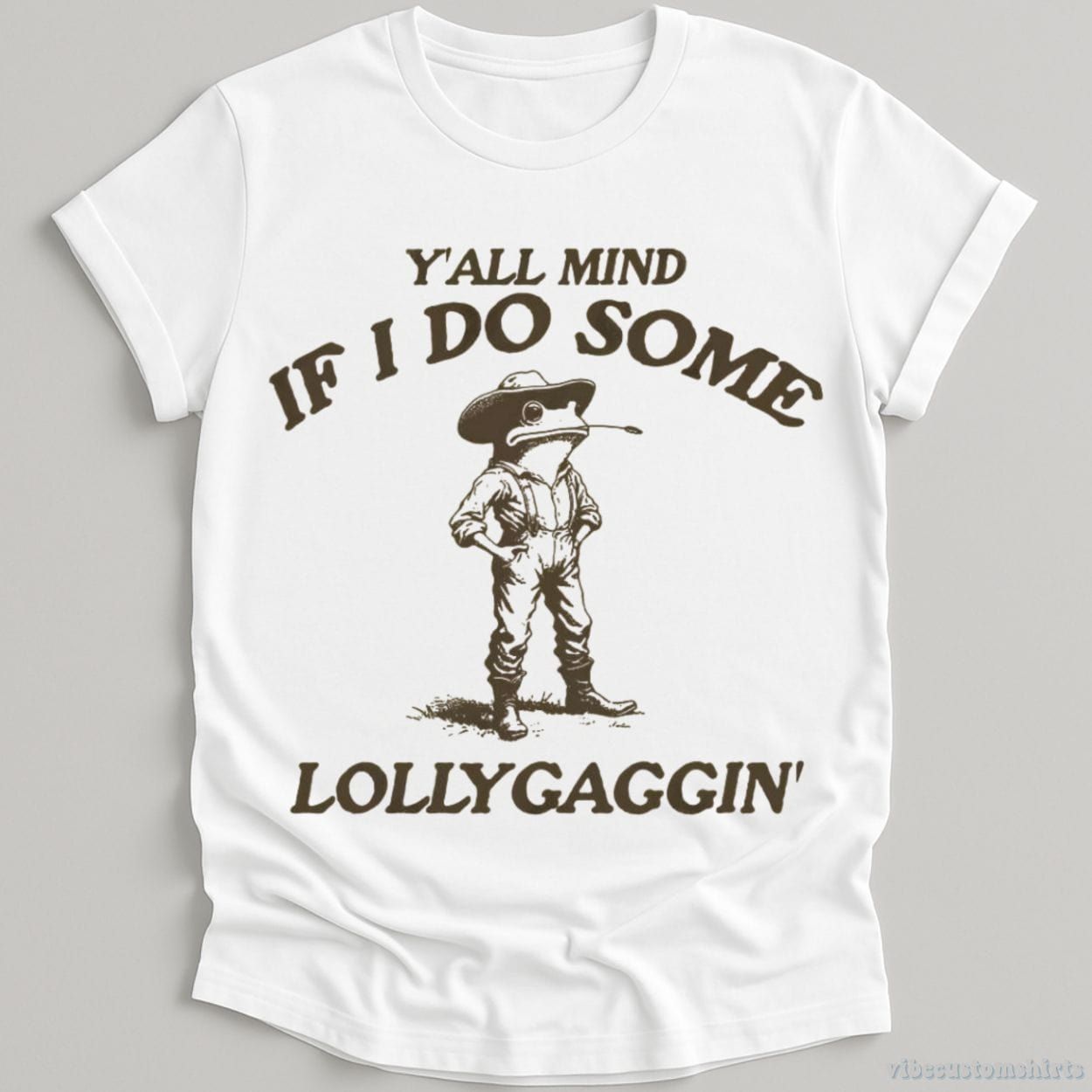 Y'all Mind If I Do Some Lollygagging Vintage Shirt product image 3
