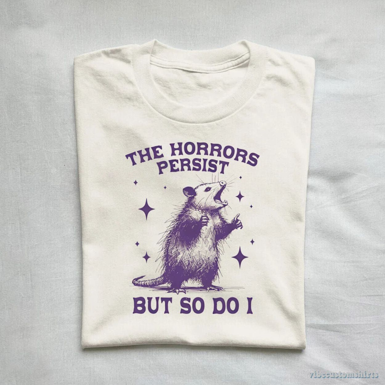 The Horrors Persist But So Do I Opossum Shirt product image 1