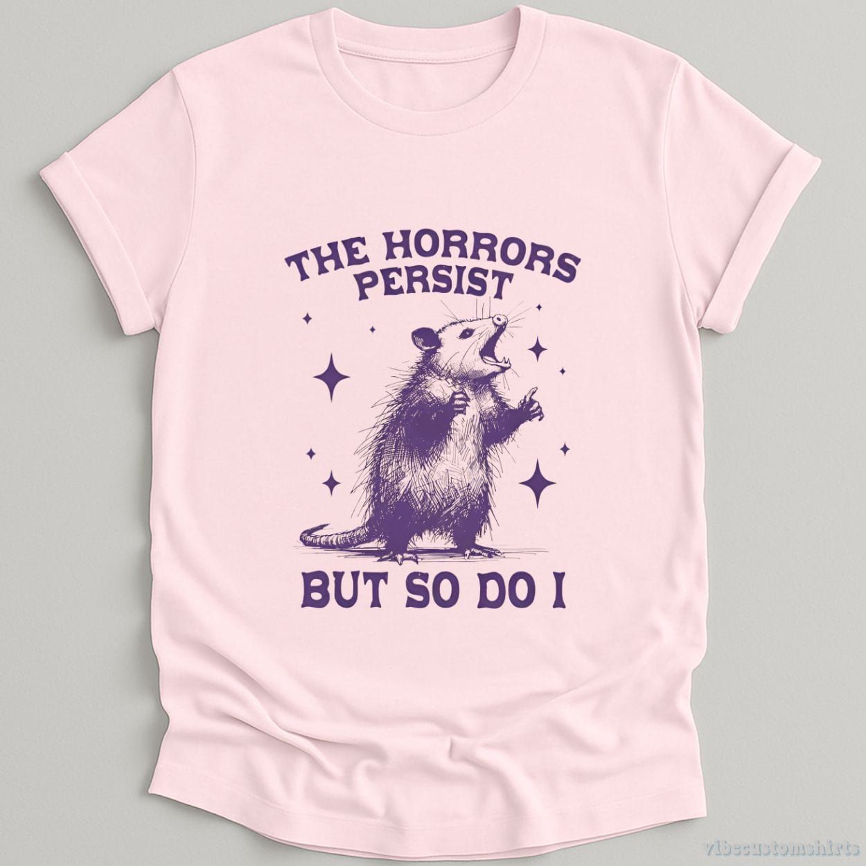 The Horrors Persist But So Do I Opossum Shirt product image 5