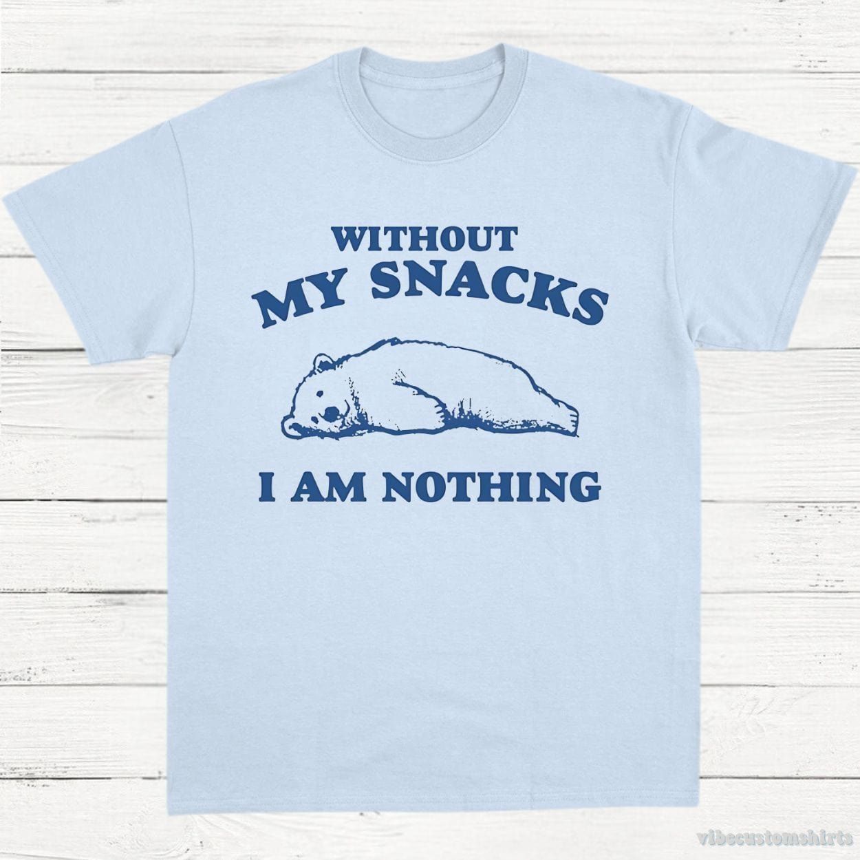 Without My Snacks I Am Nothing Graphic Shirt product image 4